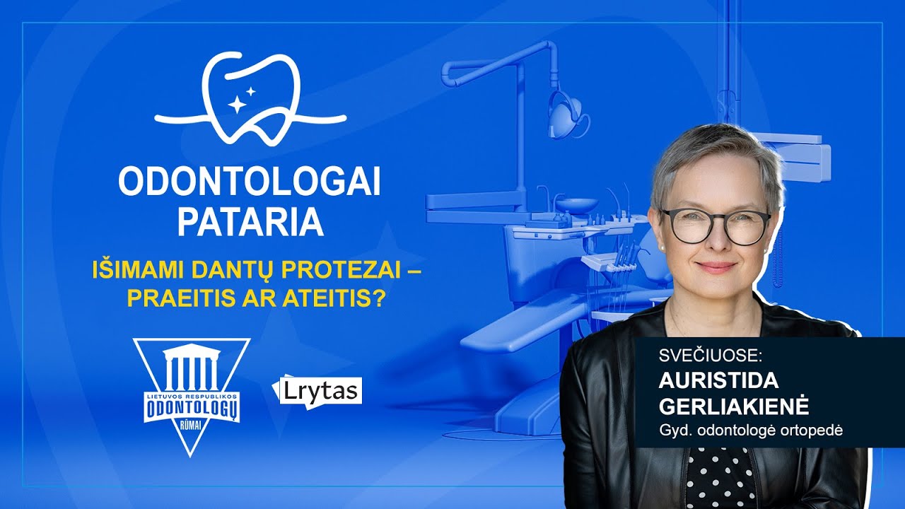 Odontologai pataria | E55 | Išimami dantų protezai – praeitis ar ateitis?