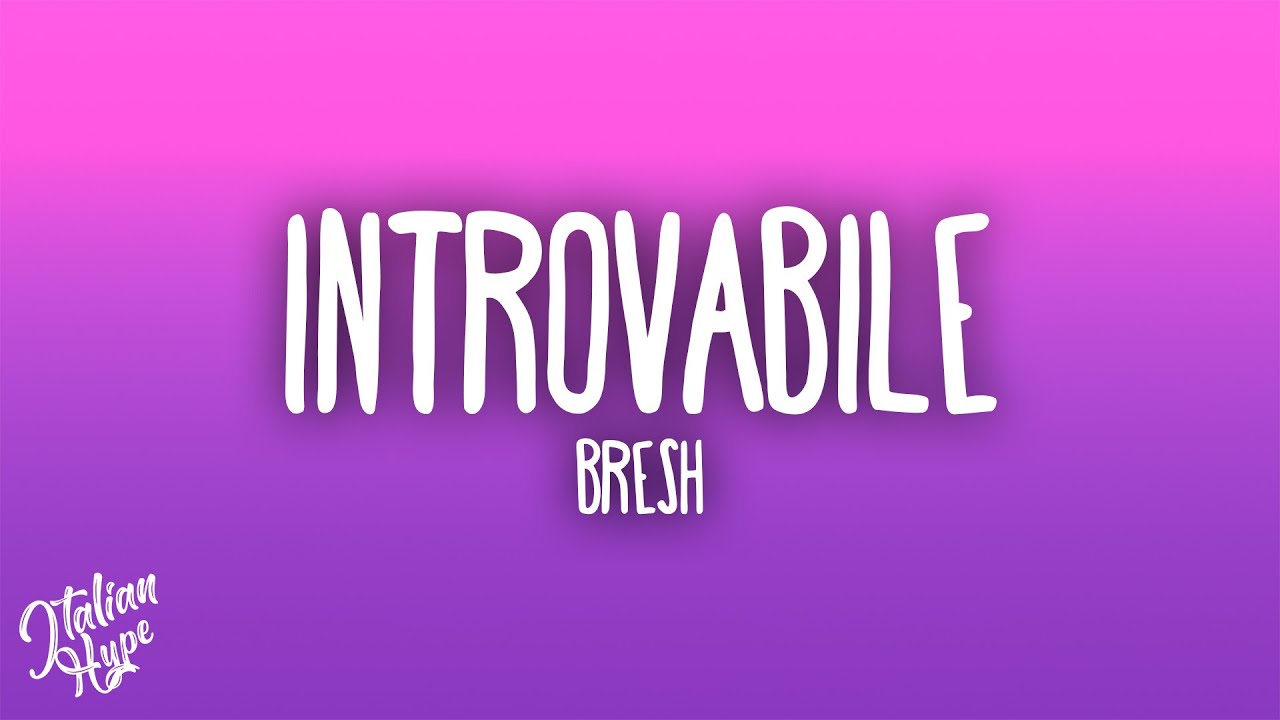 Bresh - Introvabile
