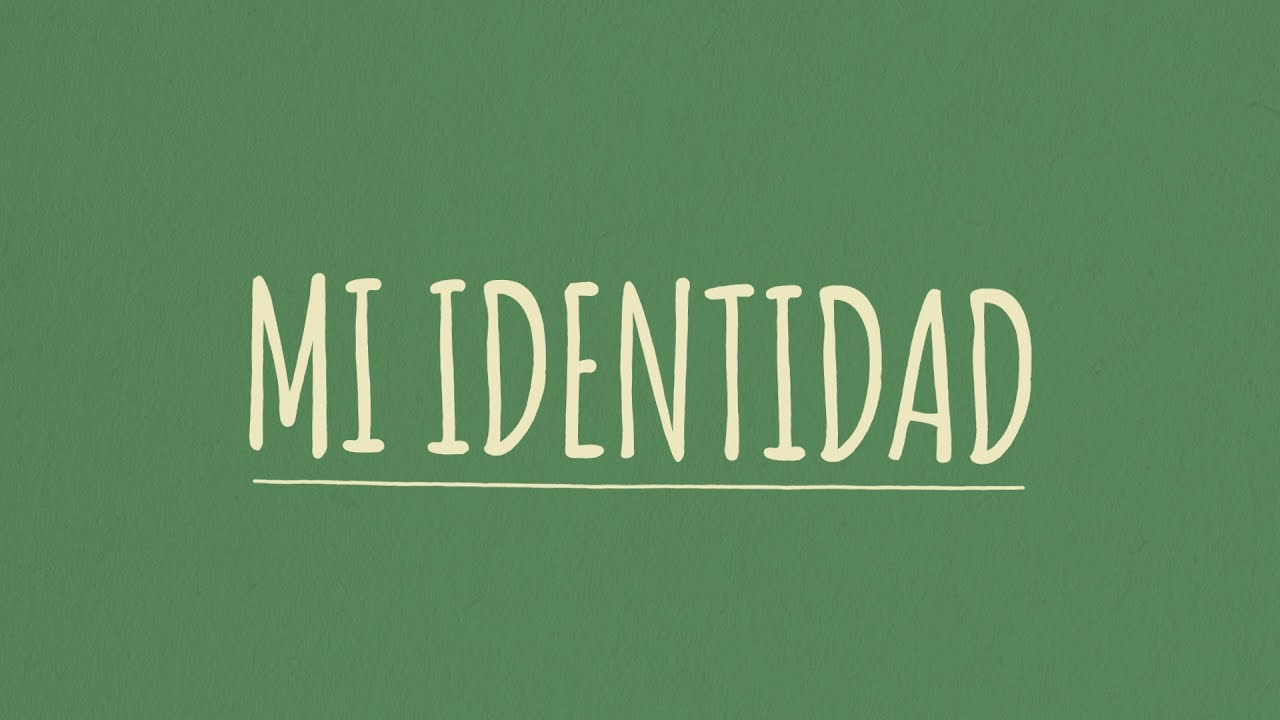 Mi Identidad