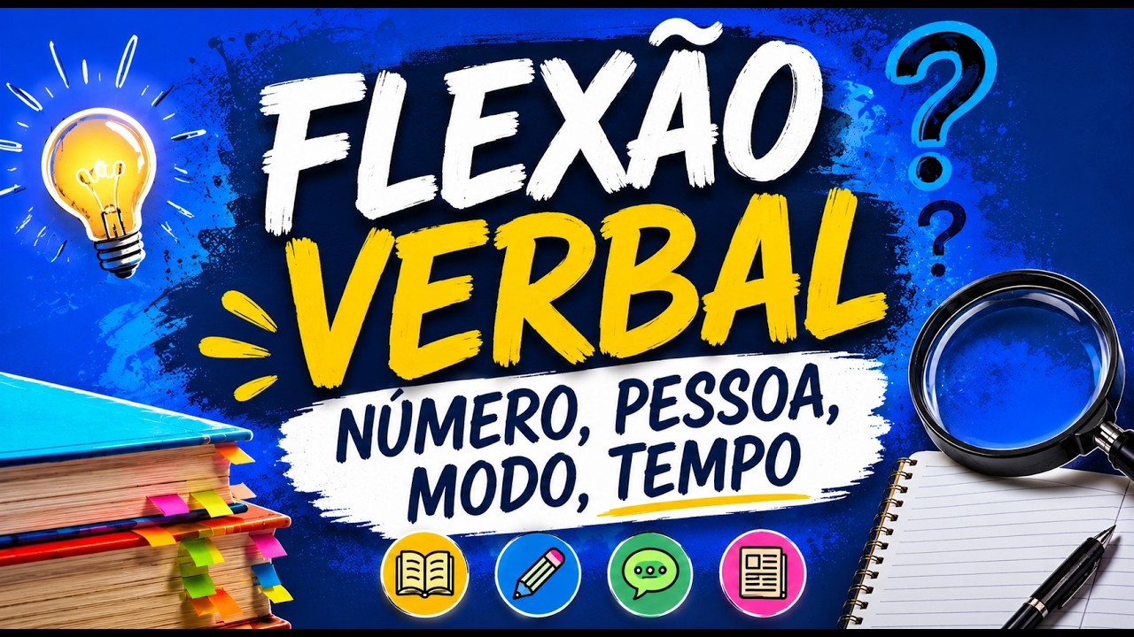 Flexão Verbal  - Número, Pessoa, Modo, Tempo - Rápido e fácil - Aula 02 I Português On-line