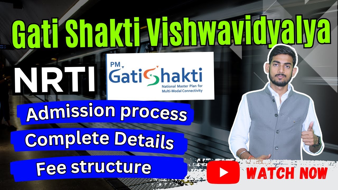 GATI SAKTI VISHWAVIDYALYA || NRIT REVIEW || ADMISSION PROCESS  || COMPLETE DETAIL || FEE STRUCTURE