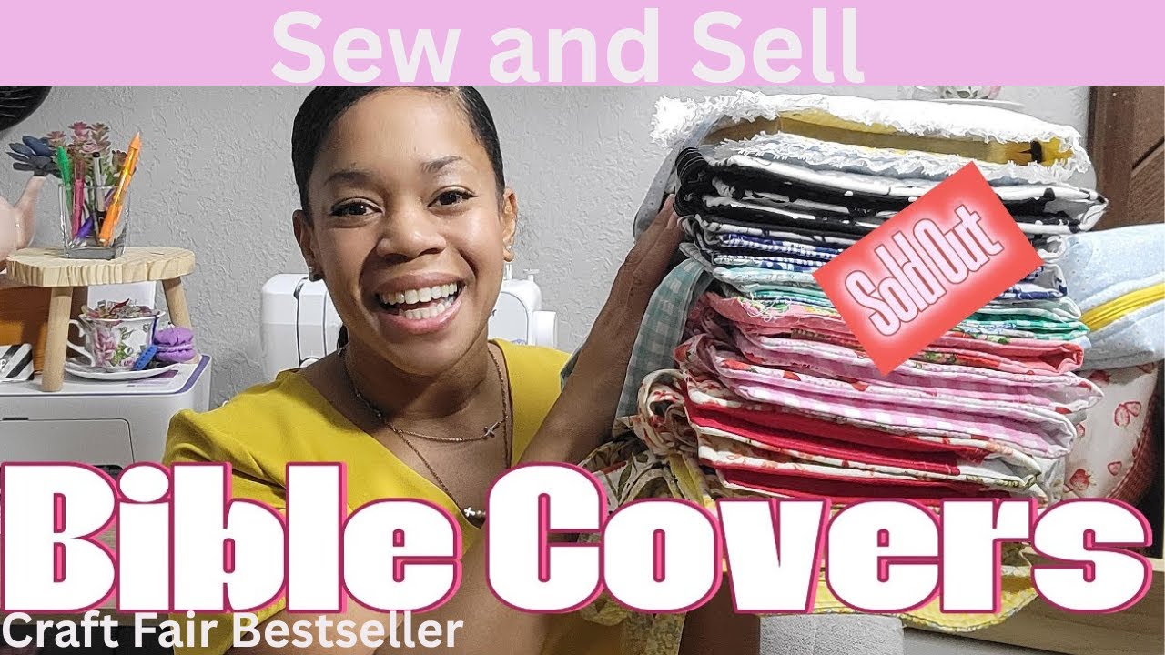 Sew and Sell Ep 2 | Bible Covers  Best Seller at Craft Fairs
