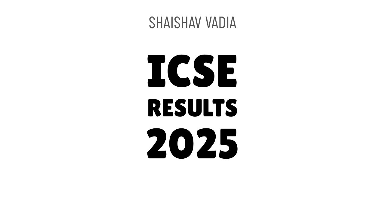 ICSE Results 2025