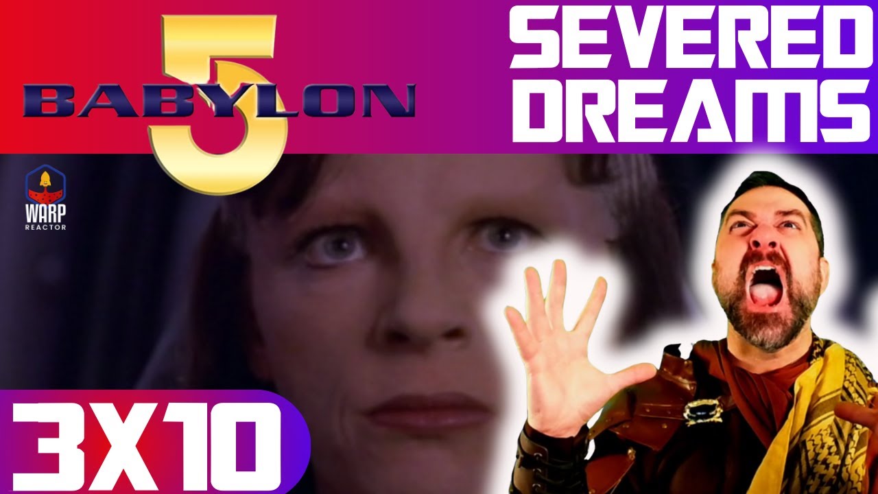 Babylon 5 3x10 'Severed Dreams' - EPIC! REACTION & REVIEW!