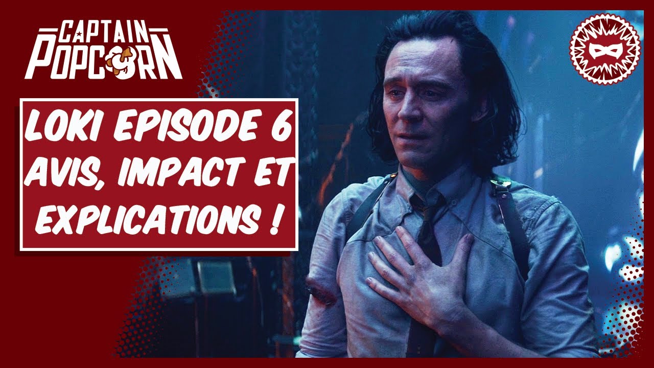 LOKI épisode 6 : explications et analyse