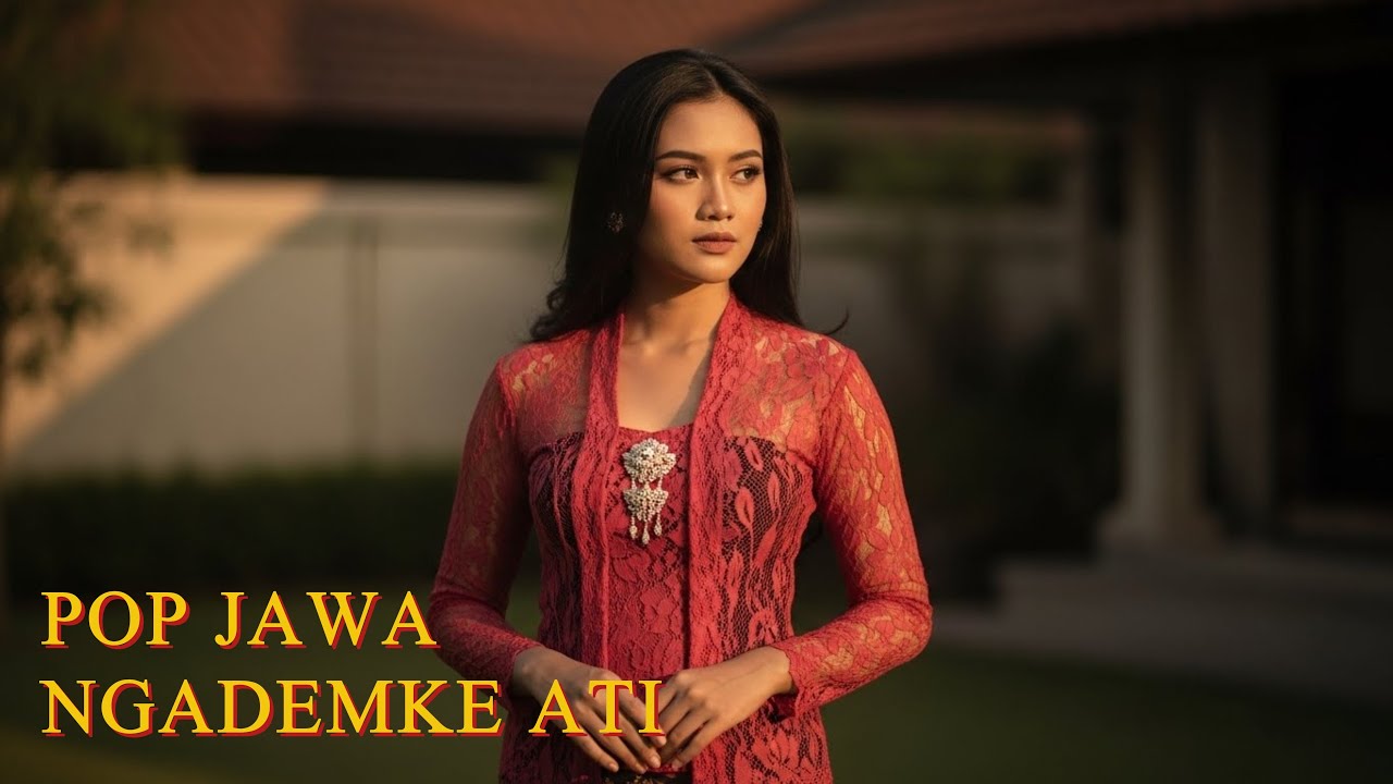 Slow Pop Jawa Favorit 2025 | Adem Ning Ati | Chill Romantic