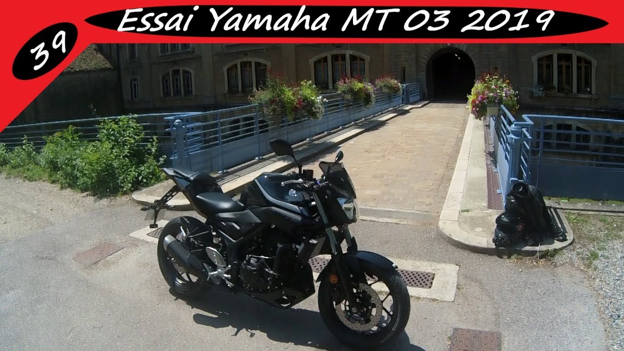 ESSAI YAMAHA MT 03 2019