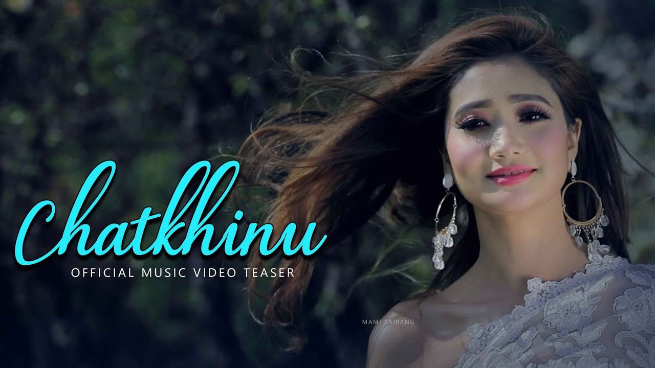 Chatkhinu || A Music Video By Hemanta Khuman || Official Music Video Teaser Release
