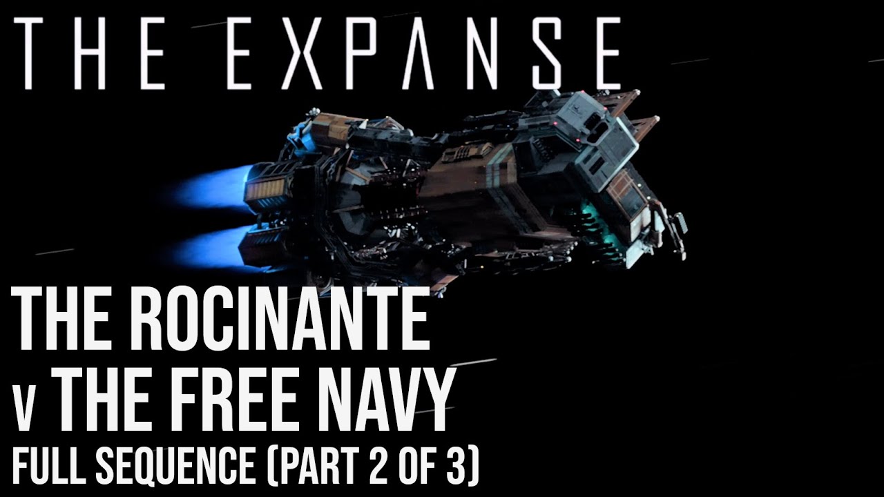 The Expanse - Roci v Free Navy (2/3) FULL Sequence