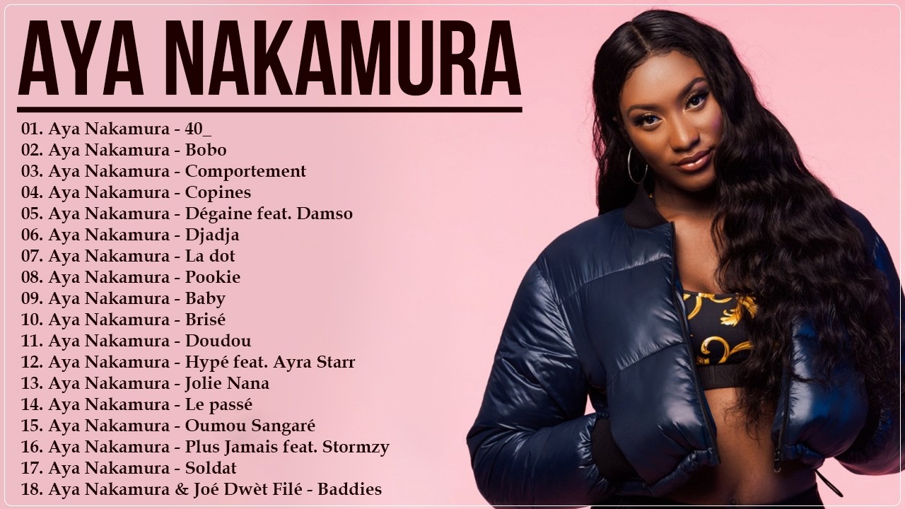Aya Nakamura Plus Grands Succès 2026 - Aya Nakamura Meilleures Chansons 2026 - Aya Nakamura Mix 2026