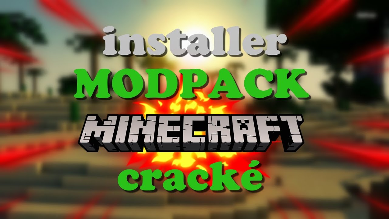 [TUTO] Comment installer un MODPACK sur MINECRAFT cracké ! 5min
