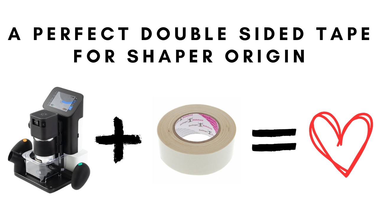 Testing Double Sided Tape for the Shaper Origin #shaperorigin #tape #doublesidedtape #shapermade