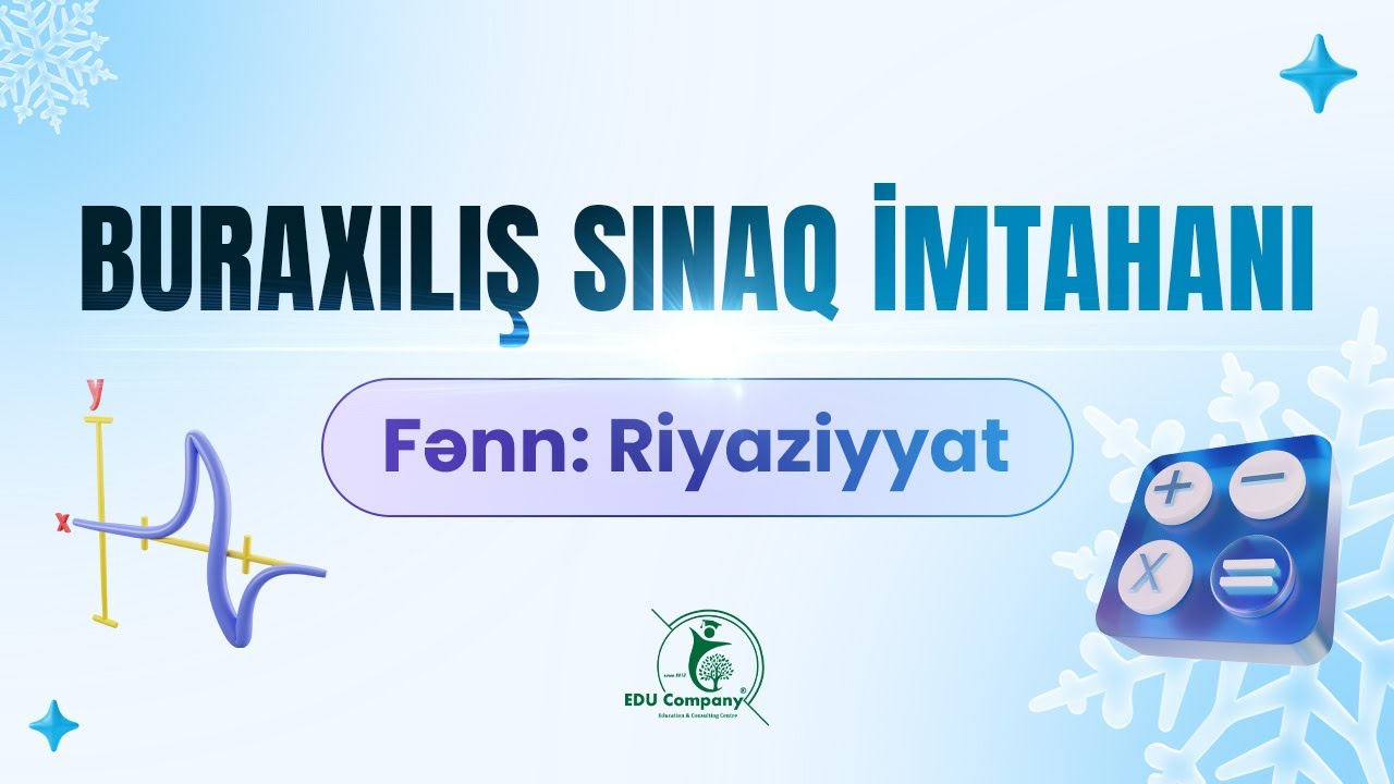 Buraxılış Sınaq İmtahanı XI sinif | Riyaziyyat | 16.11.2025