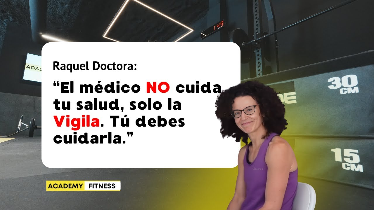 🔥 “El entrenamiento de fuerza es salud” | La doctora Raquel lo explica | Academy Fitness.