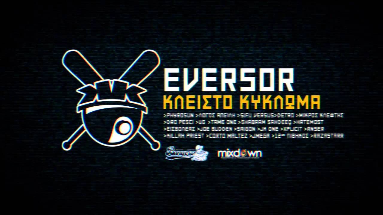 Eversor x JK One - &Epsilon;ί&nu;&alpha;&iota; Phatt