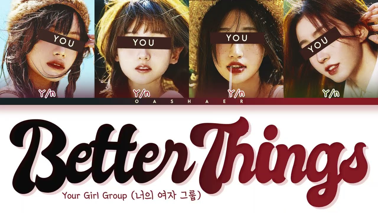 [Your Girl Group 너의 여자 그룹] Better Things : 4 members (Original aespa) Color Coded Lyrics