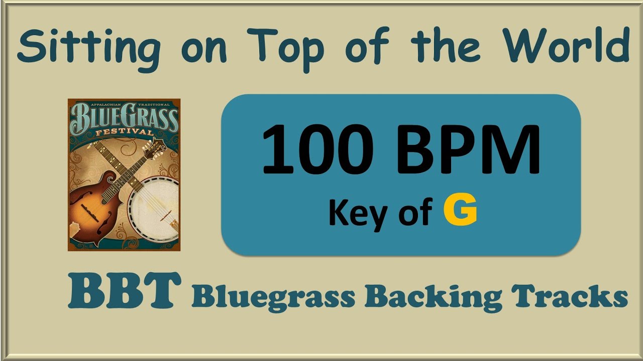 Sitting on Top of the World bluegrass backing track 100 BPM