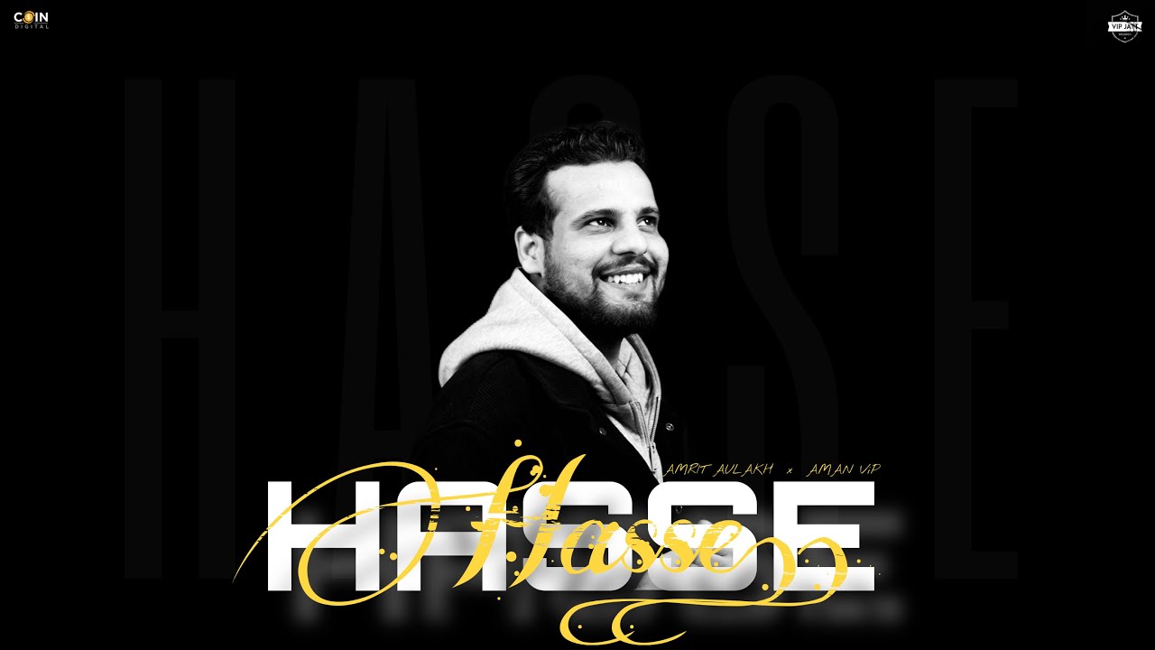 Hasse (Official Song) Amrit Aulakh x Aman Vip | Latest Punjabi Song 2026