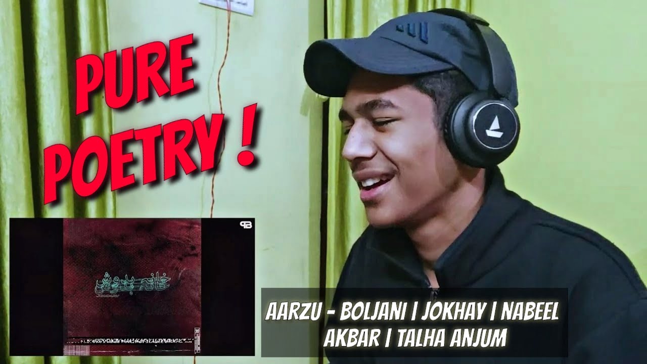 08. Aarzu | BOLJANI | JOKHAY | NABEEL AKBAR | TALHA ANJUM | REACTION | ALaCRITiC