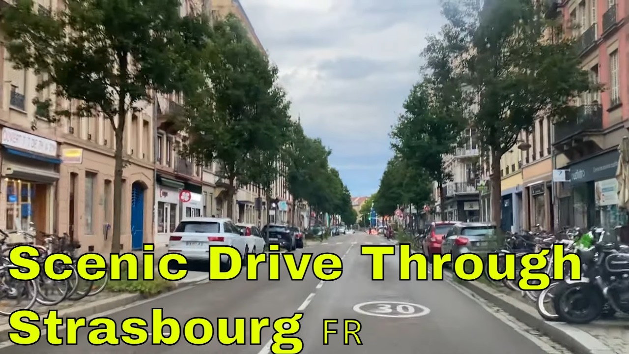 Scenic Dashcam Drive Through Strasbourg 🇫🇷 | Explore France’s Beautiful Border City in 4K
