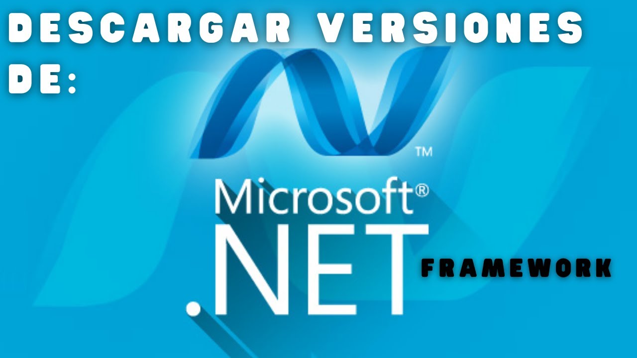 Descargar Net Framework Windows cualquier versi&oacute;n