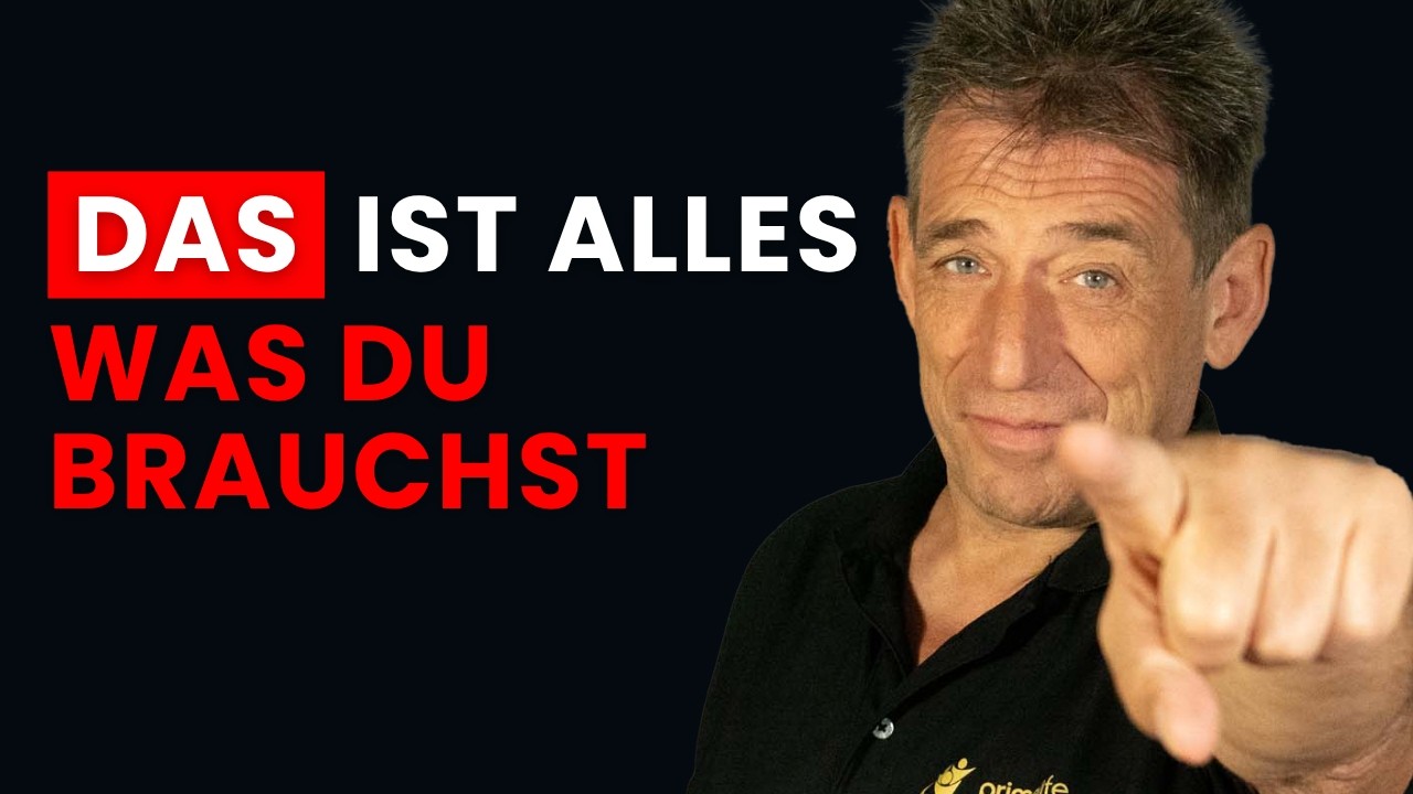 NUR 2 DINGE! Das ist ALLES, was DU im Leben brauchst (100%).