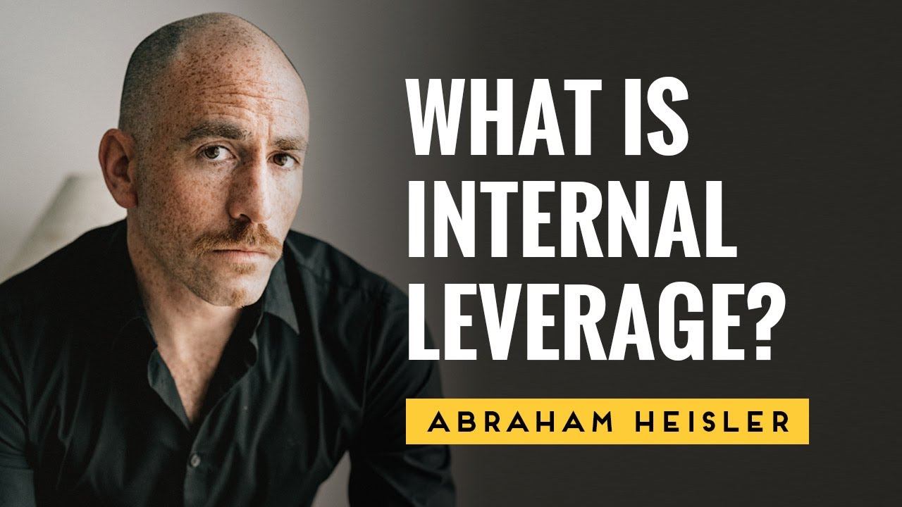 What is Internal Leverage? With Abraham & Soraia Heisler EP01