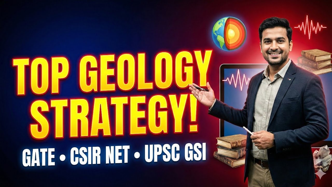 Mentorship Session: Geology Exam Strategy for GATE, CSIR-NET & UPSC GSI