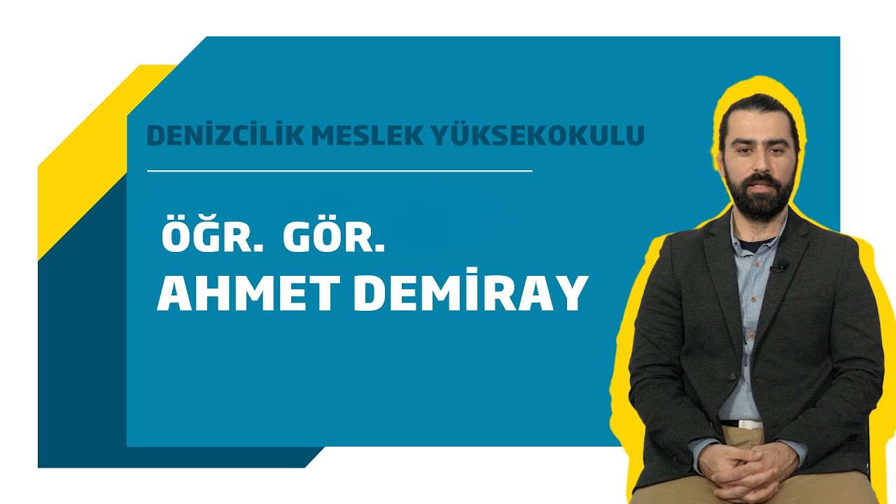 Sualtı Teknolojisi Programı - Denizcilik MYO- Öğr. Gör. Ahmet Demiray / BANÜ