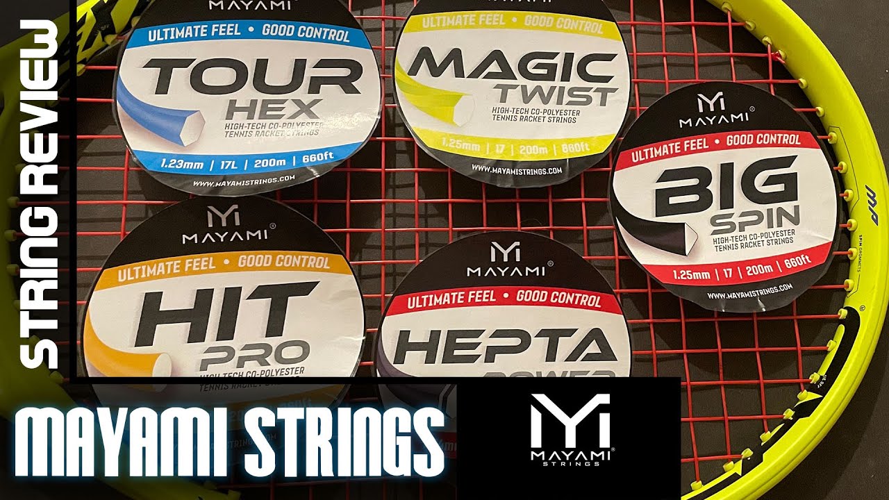 Mayami Strings Review - Tour Hex, Big Spin, Magic Twist, Hepta Power, Hit Pro
