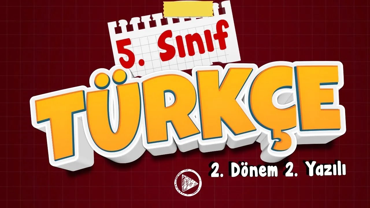 5. SINIF TÜRKÇE YAZILI HAZIRLIK | 2. Dönem 2. Yazılı | 2025