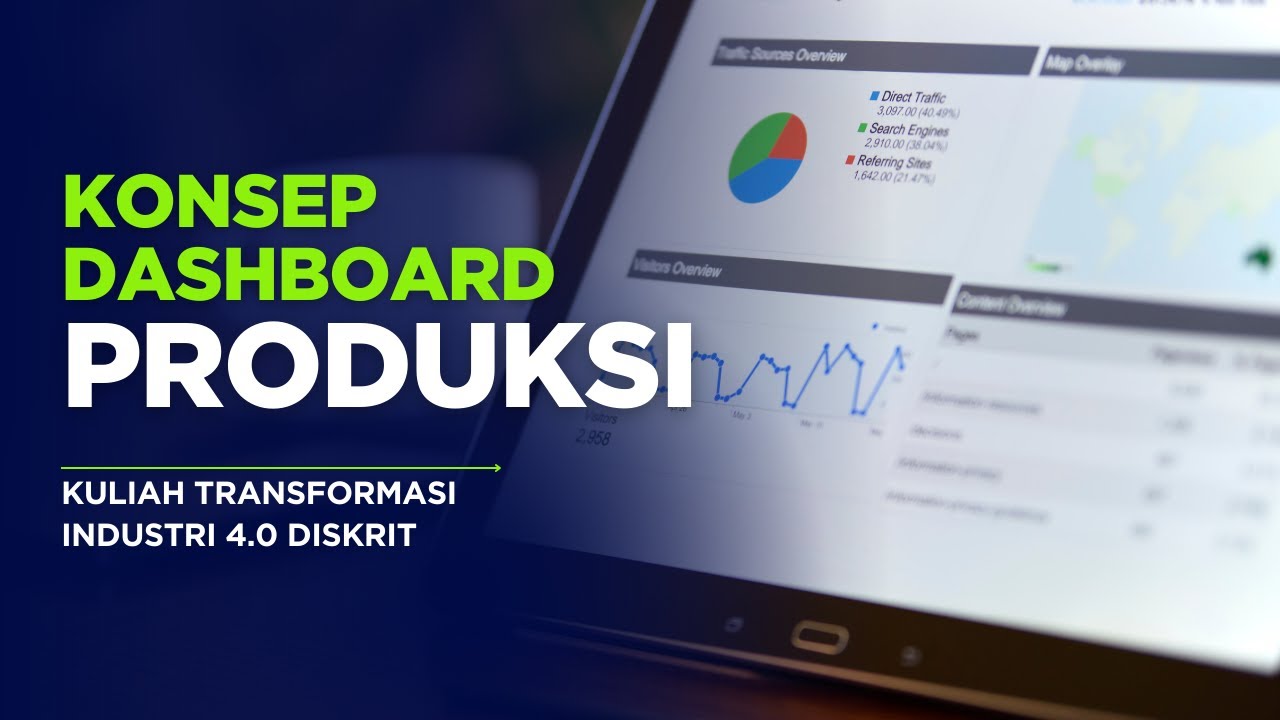 Dashboard & Visualisasi Data untuk Industri | Konsep Dasar untuk Mahasiswa Vokasi