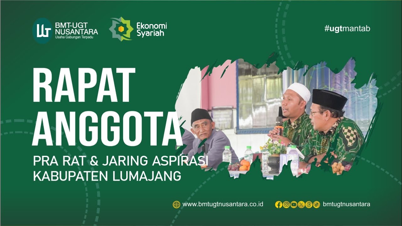 RAPAT ANGGOTA PRA RAT TB. 2025 & JARAS KSPPS BMT UGT Nusantara | Kabupaten Lumajang