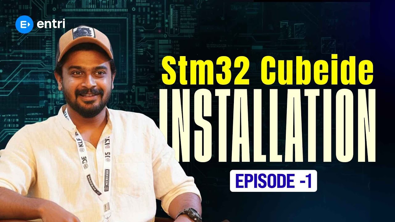 STM32CubeIDE Installation | Embedded Programming | Technical Upskilling | Entri