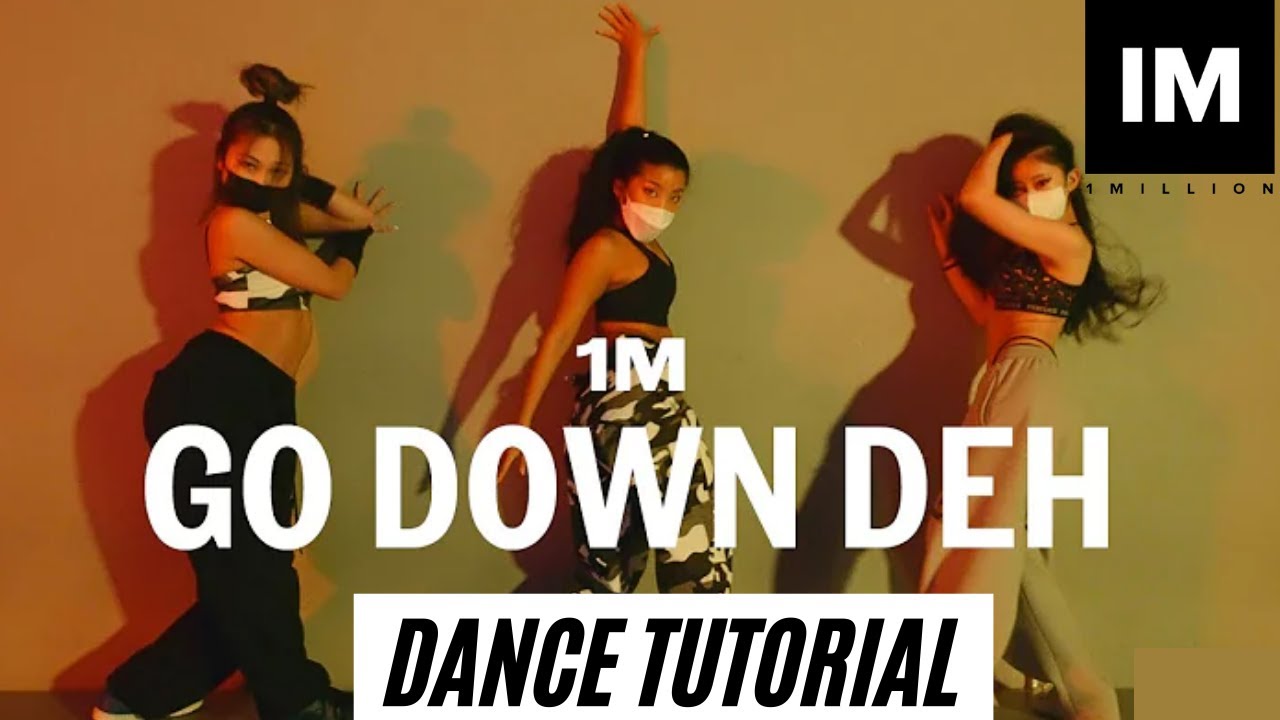 Dance Tutorial/ Spice - Go Down Deh ft. Shaggy, Sean Paul / Hyewon Choreography/ 1 Million Dance
