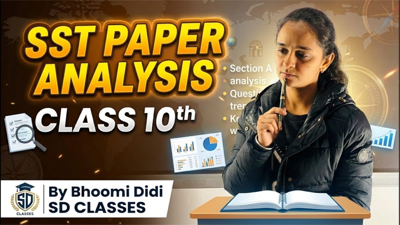 SST PAPER ANALYSIS II CLASS 10th II CBSE BOARD EXAMS II SD CLASSES II