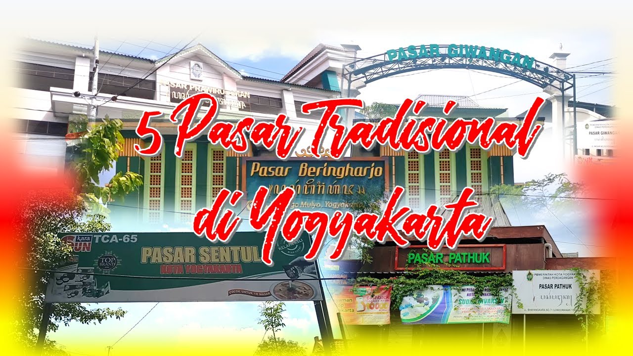 5 PASAR TRADISIONAL DI YOGYAKARTA | JALAN-JALAN |
