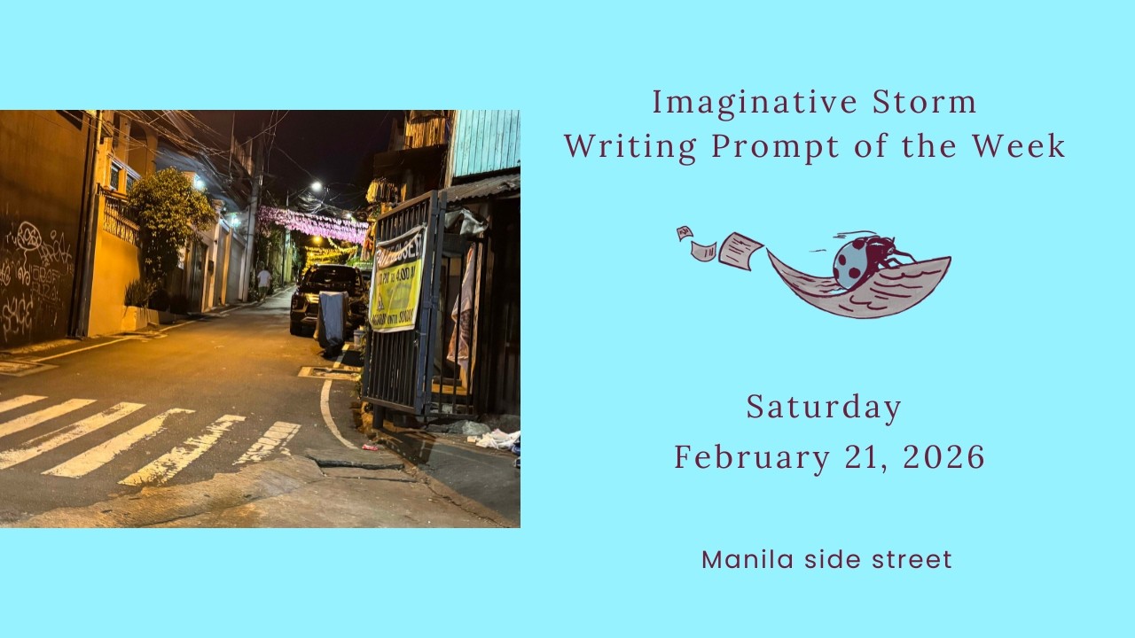 Writing Prompt of the Week, February 21, 2026: Manila side street
