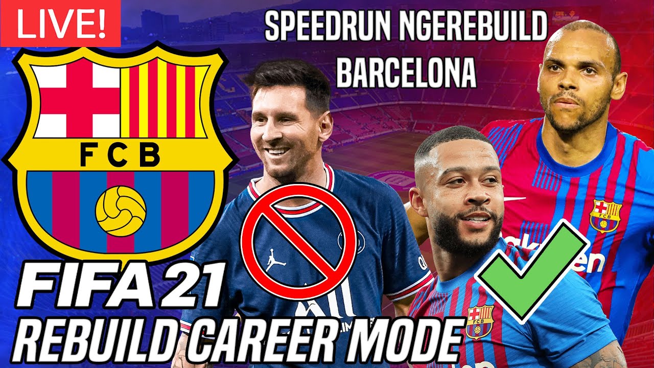 Mencoba Speedrun Rebuild Barcelona (Menggunakan Squad Update 21/22) - FIFA 21 Career Mode Indonesia