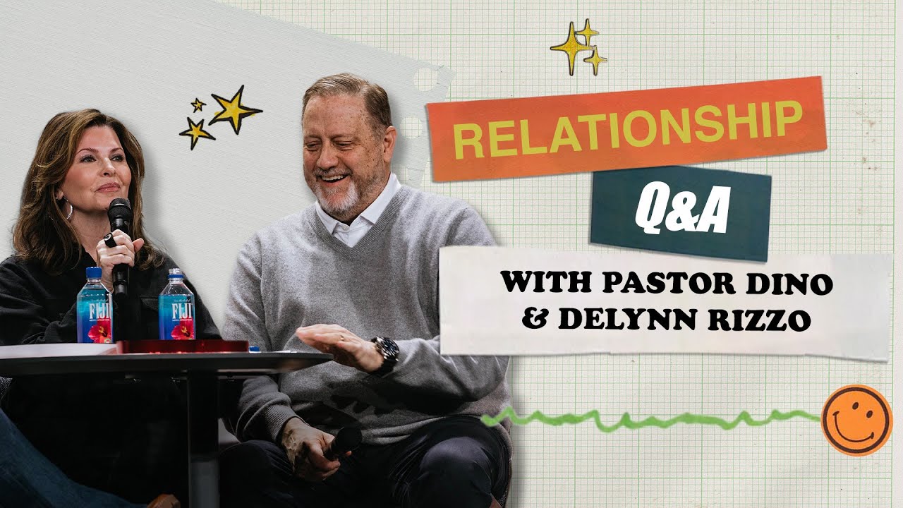 Relationships | Pastor Dino and DeLynn Rizzo