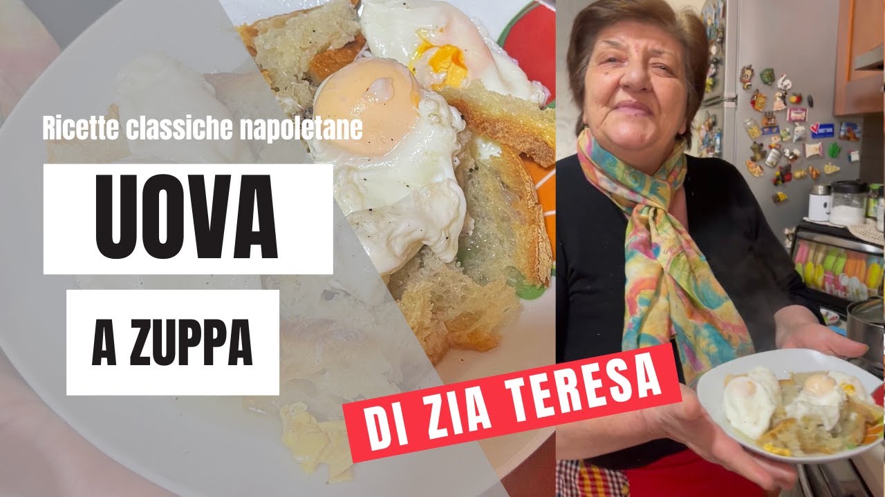 Le uova a zuppa di Zia Teresa