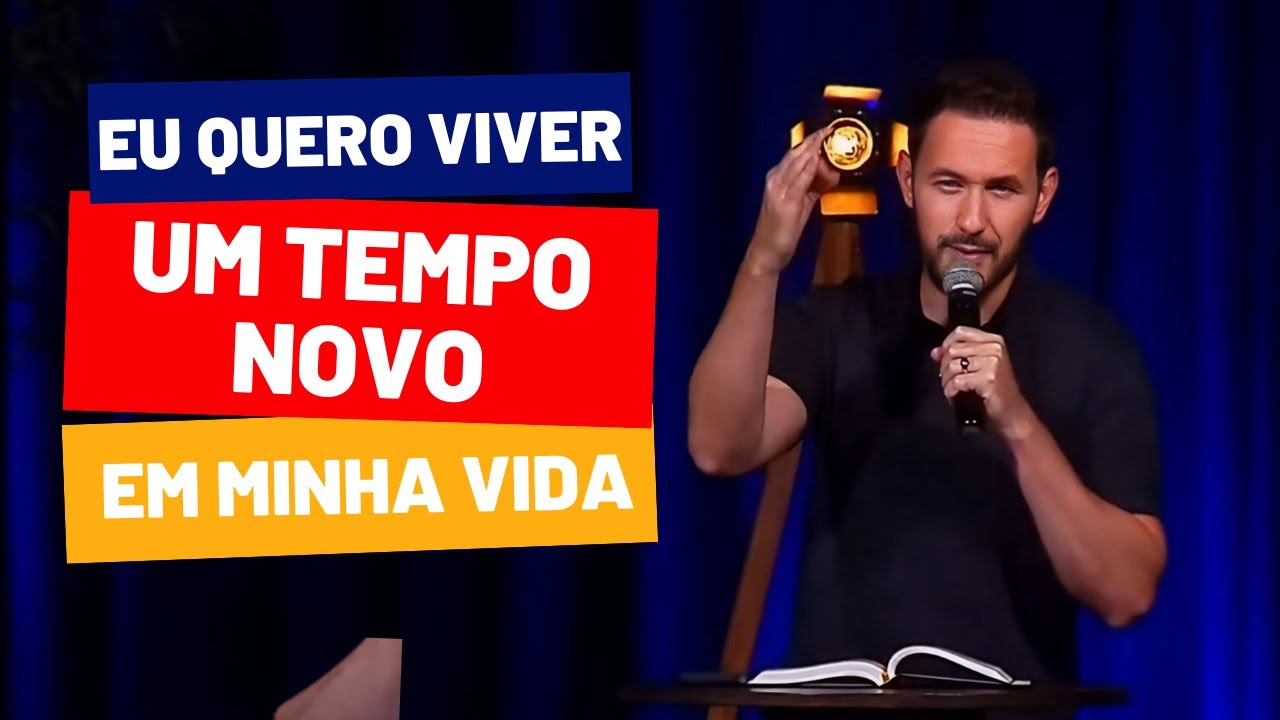 COMO INICIAR UM TEMPO NOVO EM MINHA VIDA? - PREGAÇÃO TONY ALLYSSON