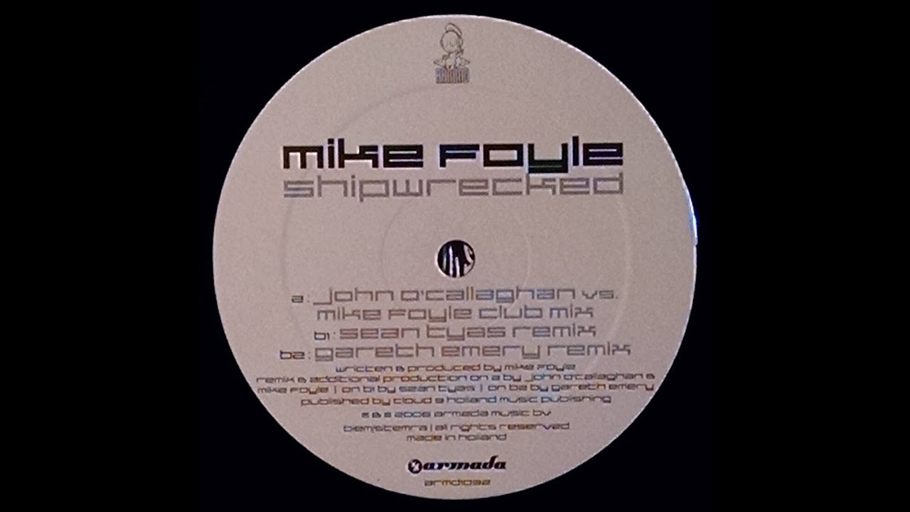 {Vinyl} Mike Foyle - Shipwrecked (Gareth Emery Remix)