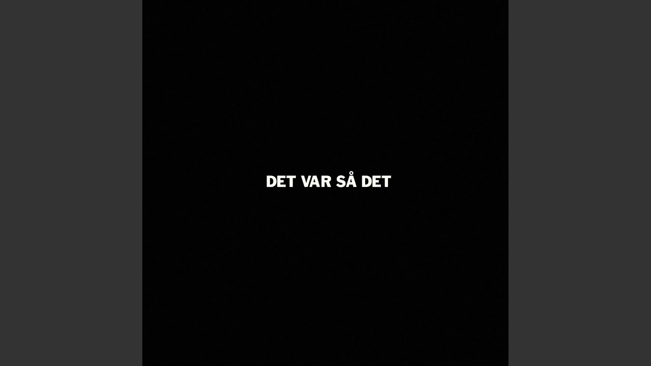 Det Var Så Det