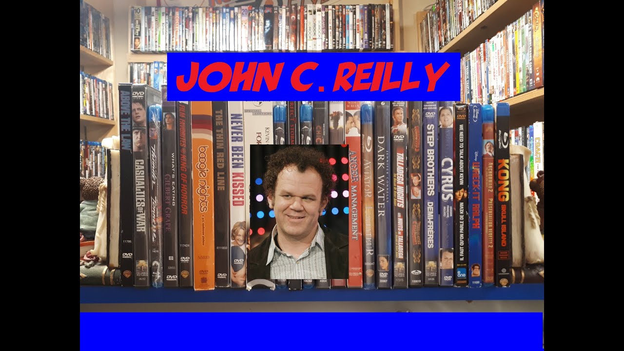 My John C. Reilly Movie Collection