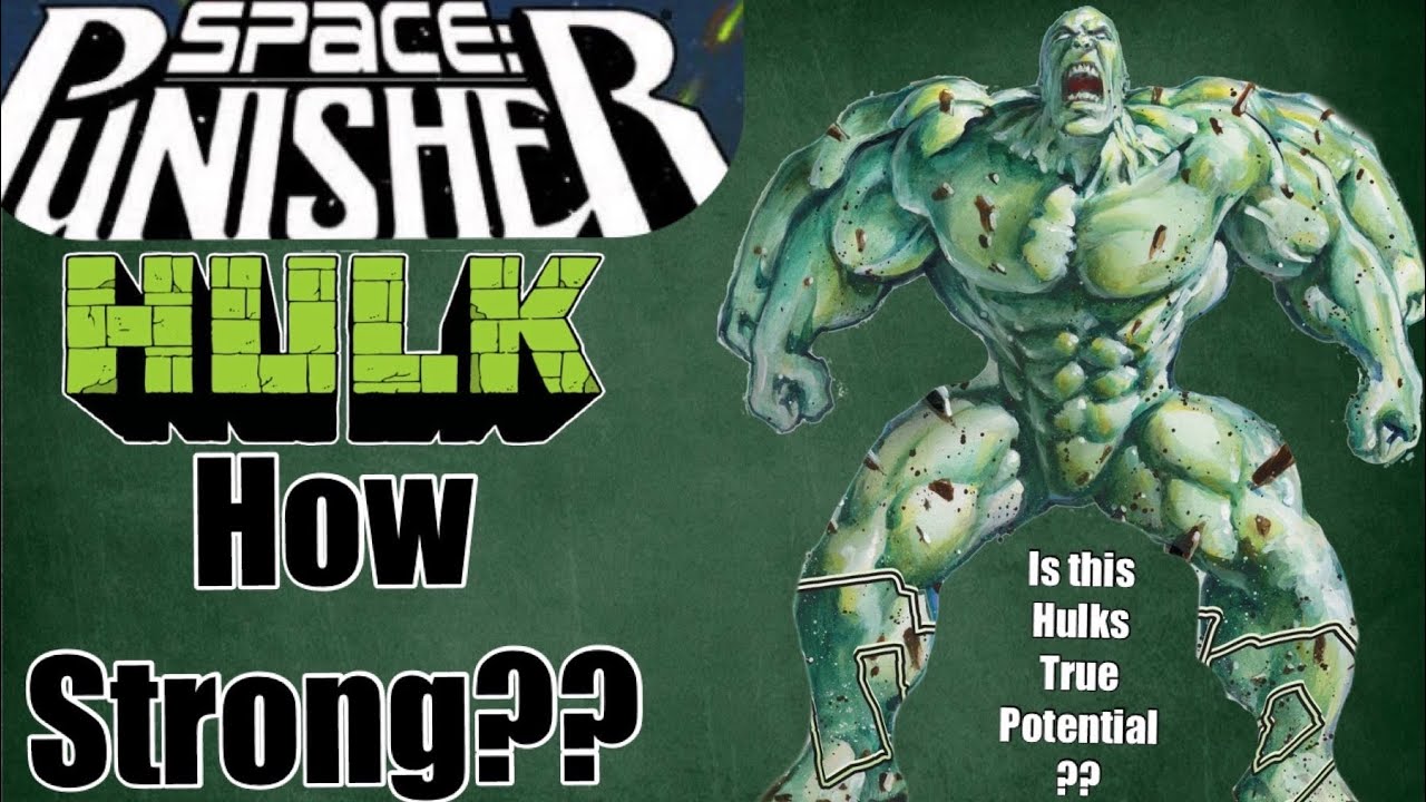 How Strong is “Space Punisher” Hulk | Alternate Reality Hulk | True Potential Revealed?