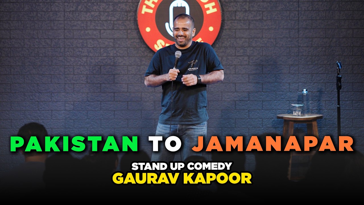 PAKISTAN TO JAMANAPAR | Gaurav Kapoor | Crowd Work