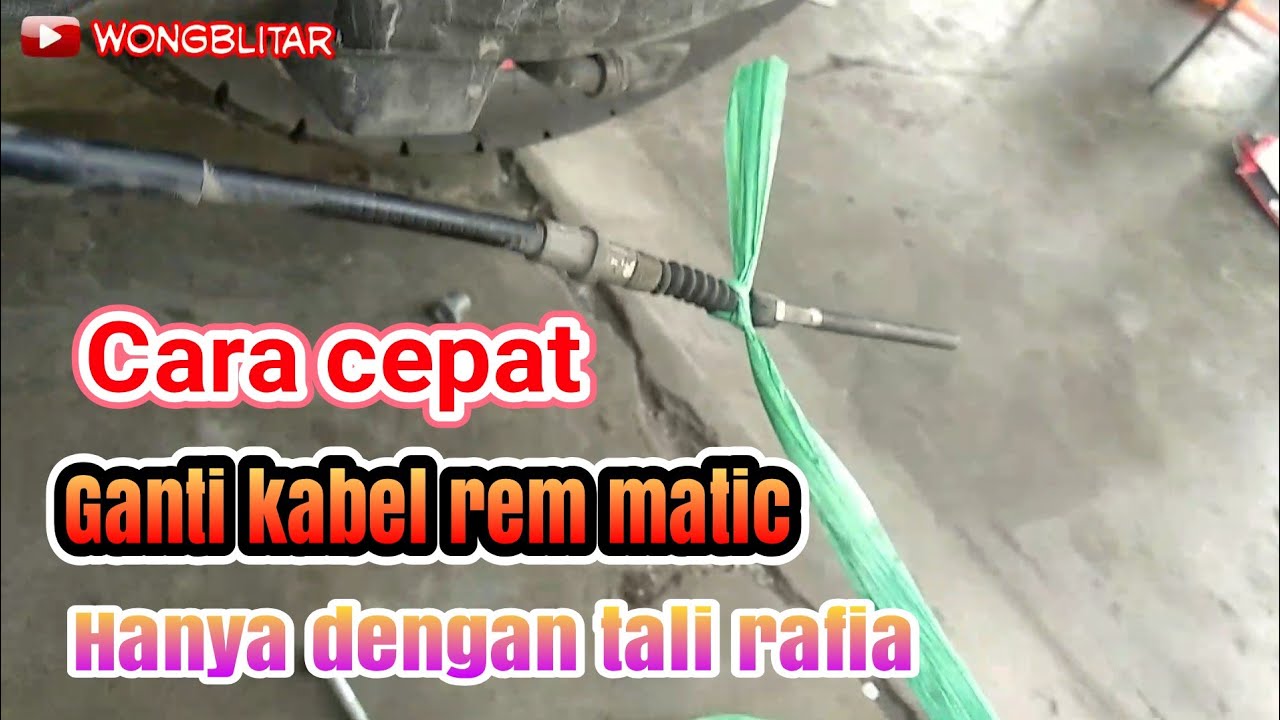 Cara cepat ganti kabel rem matic