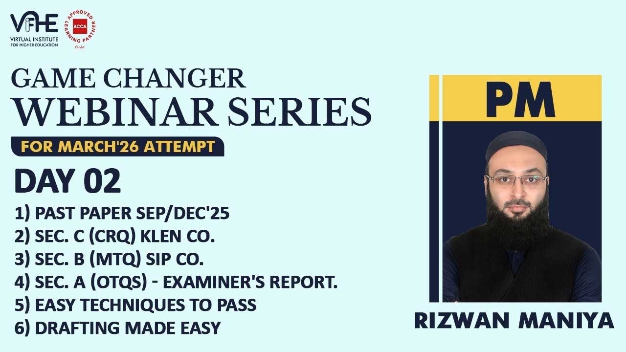 ACCA PM | Day 2 | Past Papers Sep Dec 25, Sections A B C with Easy Techniques | Mar'26 Webinar