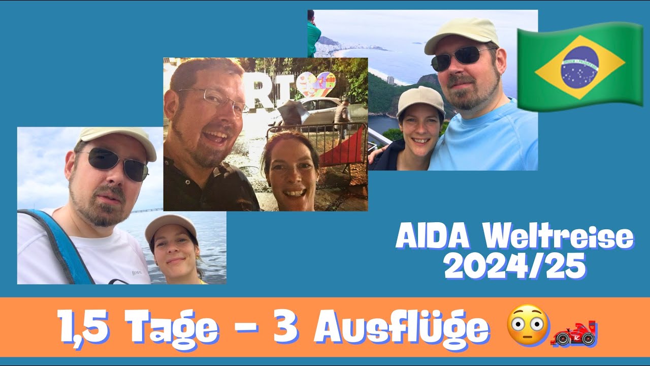 3x Rio de Janeiro🇧🇷 | AIDAsol Weltreise 2024/25